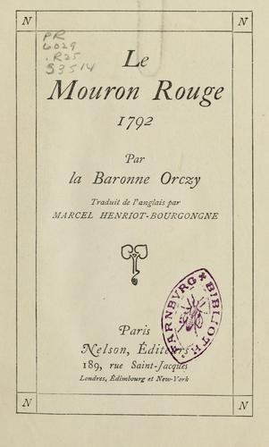 Baroness Emmuska Orczy: Le mouron rouge (French language, 1913, Nelson)