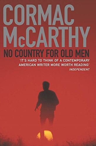 Cormac McCarthy: No Country for Old Men (Paperback, 2006, Vintage, 2006)