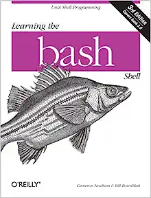 Cameron Newham: Learning the Bash Shell (2005, O'Reilly Media, Incorporated)