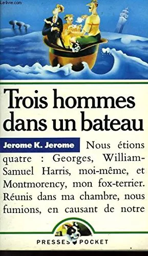 Jerome K. Jerome: Trois hommes dans un bateau (French language, Presses Pocket)