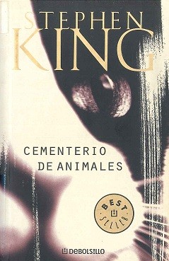 Stephen King: Cementerio De Animales (Paperback, Spanish language, 2005, Debolsillo)