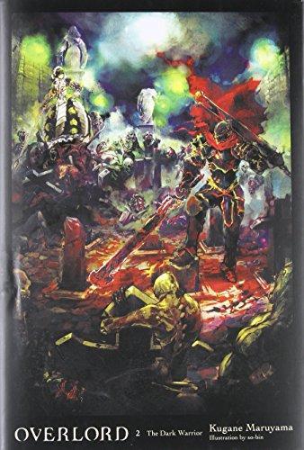 Kugane Maruyama: Overlord, Vol. 2 - light novel (2016)