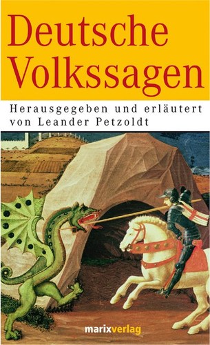 Leander Petzoldt: Deutsche Volkssagen (German language, 2007, Marix Verlag)