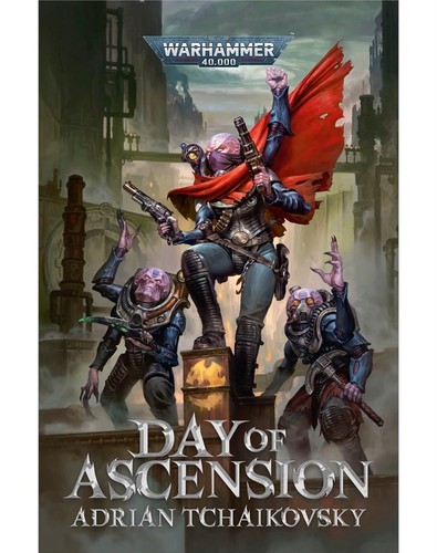 Adrian Tchaikovsky: Day of Ascension (EBook, 2021, Black Library)
