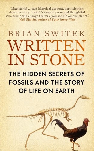 Brian Switek: Written in Stone (Paperback, 2011, Icon Books)