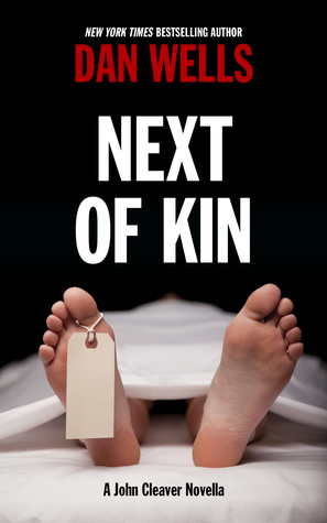 Dan Wells: Next of Kin (EBook)