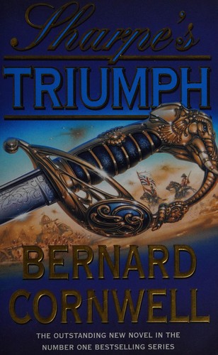 Bernard Cornwell: Sharpe's triumph (1999, HarperCollins, Harper)