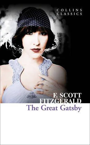 Francis Scott Fitzgerald: The Great Gatsby (Collins Classics) (2012)