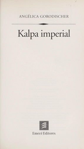 Angélica Beatriz del Rosario Arcal de Gorodischer: Kalpa imperial (Spanish language, 2001, Emecé)