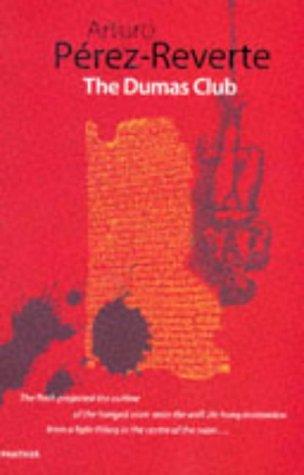 Arturo Pérez-Reverte: The Dumas Club (Paperback, 1996, Harvill Press)