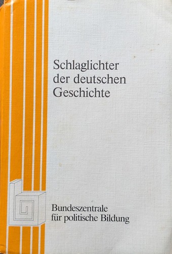 Helmut M. Müller: Schlaglichter der deutschen Geschichte (German language, 1986, Bundeszentrale für Politische Bildung)