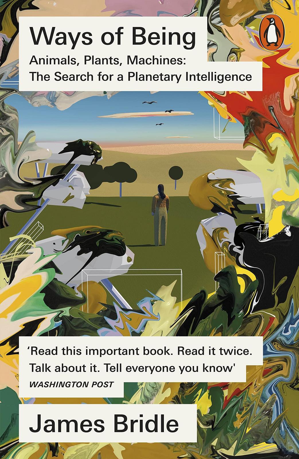 James Bridle: Ways of Being (2023, Penguin Books)