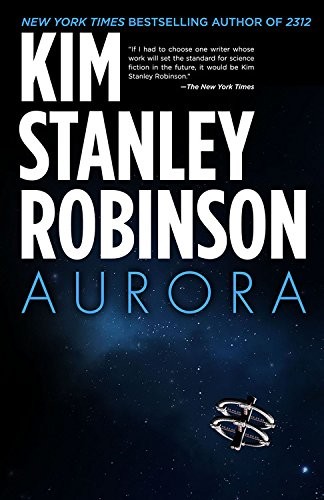Kim Stanley Robinson: Aurora (Paperback, 2018, Orbit)