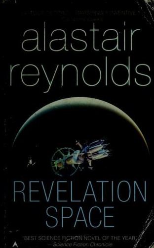 Alastair Reynolds, John Lee: Revelation space (2000, Orion Publishing Group)