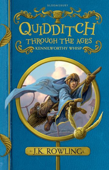 J.K. Rowling: Quidditch Through the Ages (2017, Bloomsbury Publishing Plc)