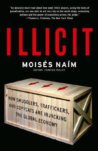 Moisés Naím: Illicit (2006)