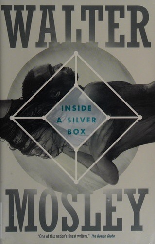 Walter Mosley: Inside a silver box (2015, Doherty Associates, LLC, Tom)