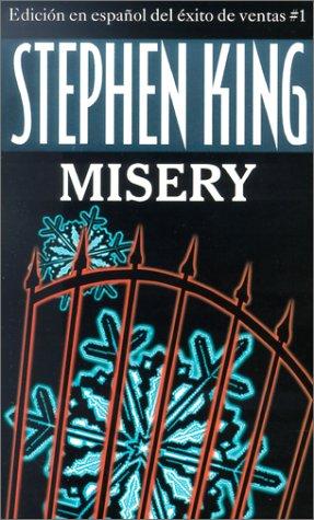 Stephen King: Misery (Paperback, Spanish language, 2002, Simon & Schuster Libros en Español)