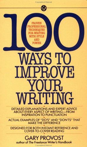 Gary Provost: 100 Ways to Improve Your Writing (Paperback, 1985, New American Library)