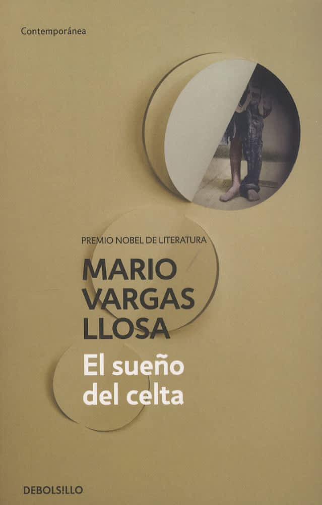 Mario Vargas Llosa: El sueño del celta (Spanish language, 2015, Debolsillo)