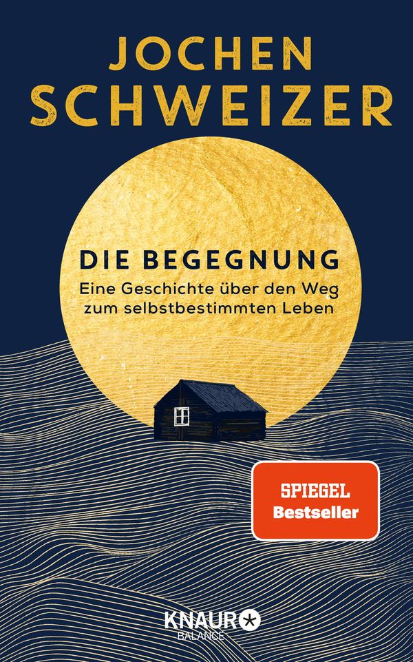 Jochen Schweizer: Die Begegnung (German language, 2021, Knaur)