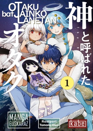 Tomomi Usui, Iker Alvarez, Rootport: Otaku bat jainko lanetan 1 (GraphicNovel, euskara language, Kabe)