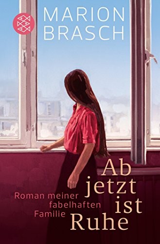 Marion Brasch: Ab jetzt ist Ruhe (Paperback, FISCHER Taschenbuch)