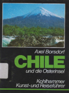 Axel Borsdorf: Chile (Hardcover, German language, 1987, W. Kohlhammer)