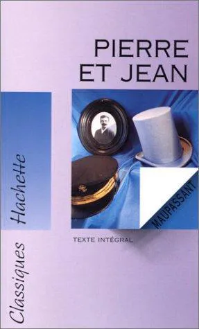 Guy de Maupassant: Pierre et Jean (French language, 1998, Hachette)
