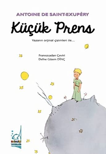 Antoine de Saint-Exupéry: Kucuk Prens (Paperback, Bogaziçi Yayinlari)