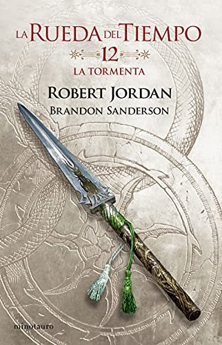 Brandon Sanderson, Robert Jordan, Mila López: La Rueda del Tiempo nº 12/14 La tormenta (Paperback, Spanish language, Minotauro, MINOTAURO)