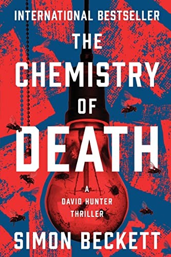 Simon Beckett: The Chemistry of Death (Paperback, 2022, Open Road Integrated Media LLC)