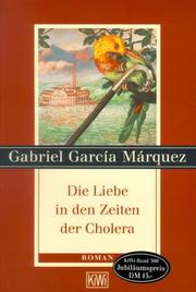 Gabriel García Márquez: Der Liebe in Den Zeiten Der Cholera (Paperback, 1998, Verlag Kiepenheuer & Witsch GmbH & Co KG)