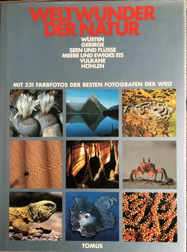 Claus Jürgen Frank, Herbert W. Franke: Weltwunder der Natur (Hardcover, German language, 1979, Tomus)