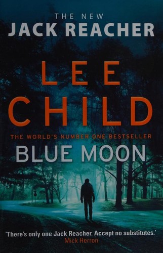 Lee Child: Blue Moon (2019, Bantam Books)