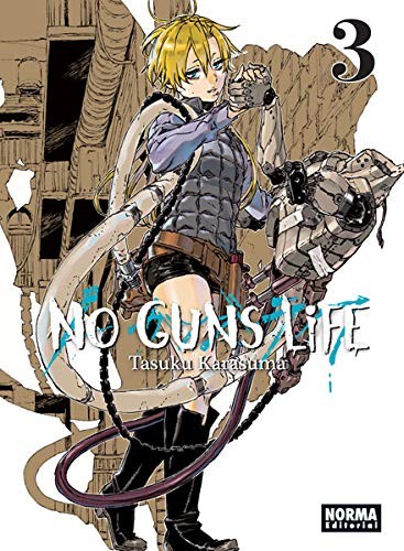 Tasuku Karasuma: No Guns Life, Vol. 03 (Paperback, 2017, NORMA EDITORIAL, S.A.)