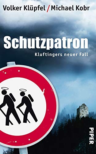 Volker Klüpfel, Michael Kobr: Schutzpatron (Hardcover, 2011, Piper Verlag GmbH)