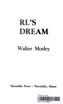 Walter Mosley: RL's dream (1995, Thorndike Press)