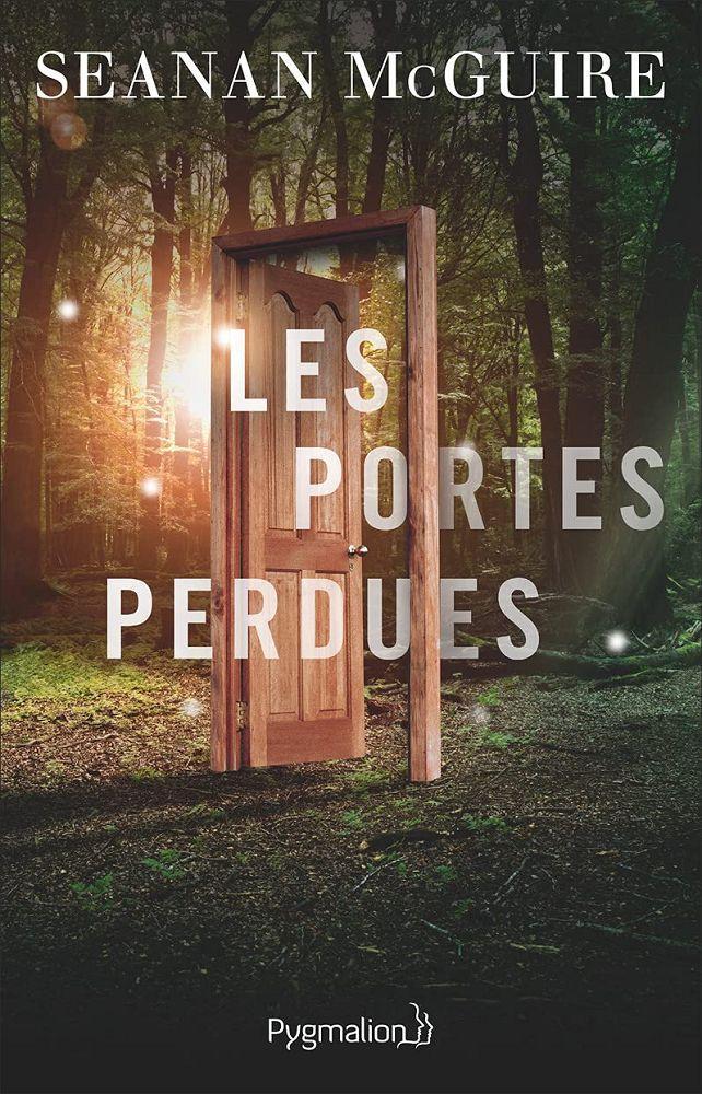 Seanan McGuire: Les Portes perdues (French language)