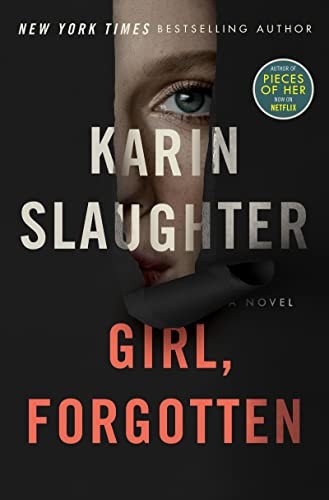 Karin Slaughter: Girl, Forgotten (Hardcover, William Morrow)