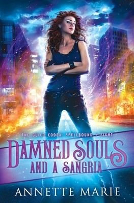 Annette Marie: Damned Souls and a Sangria (2020, Dark Owl Fantasy Inc.)
