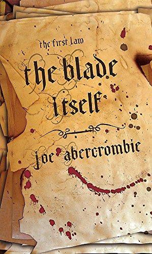 Joe Abercrombie: The Blade Itself (2006)