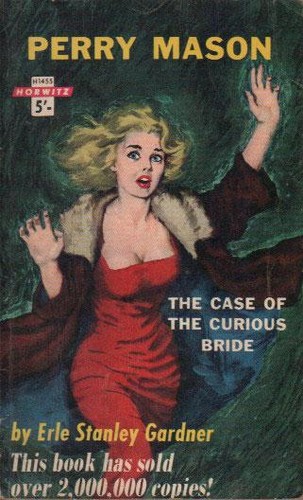 Erle Stanley Gardner: The Case of the Curious Bride (Paperback, 1961, Horwitz)