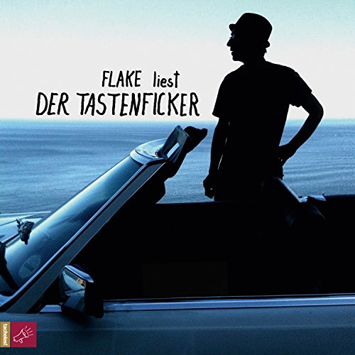 Flake: Der Tastenficker (AudiobookFormat, German language, 2016, tacheles! / Roof Music)