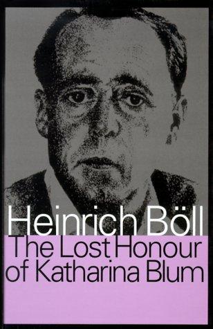 Heinrich Böll: The lost honour of Katharina Blum (2000, Transaction Publishers)