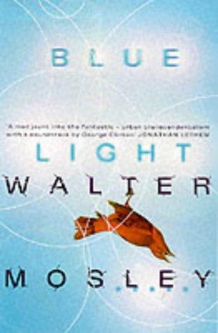 Walter Mosley: Blue Light (Five Star) (Paperback, Serpent's Tail)
