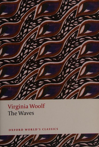 Virginia Woolf, David Bradshaw: Waves (2014, Oxford University Press)