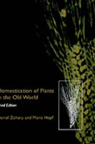 Daniel Zohary: Domestication of plants in the old world (2000, Oxford University Press)