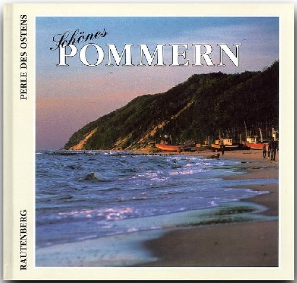 Michael Welder: Schönes Pommern. Perle des Ostens. (Hardcover, German language, Rautenberg)