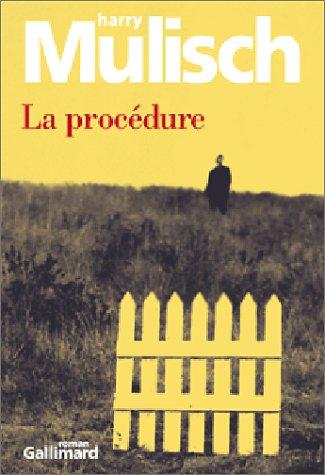 Harry Mulisch, Isabelle Rosselin: La Procédure (Paperback, 2001, Gallimard)